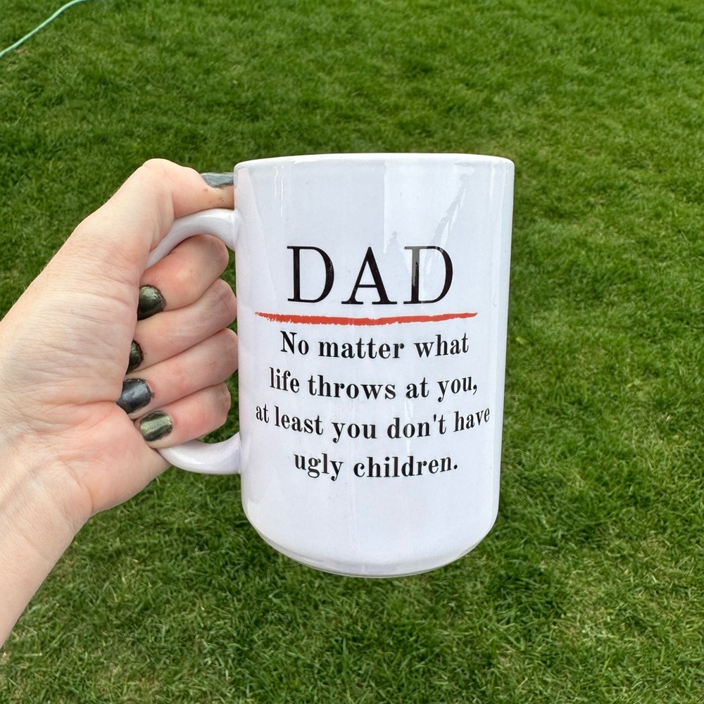 White Dad Mug with Humorous Quote